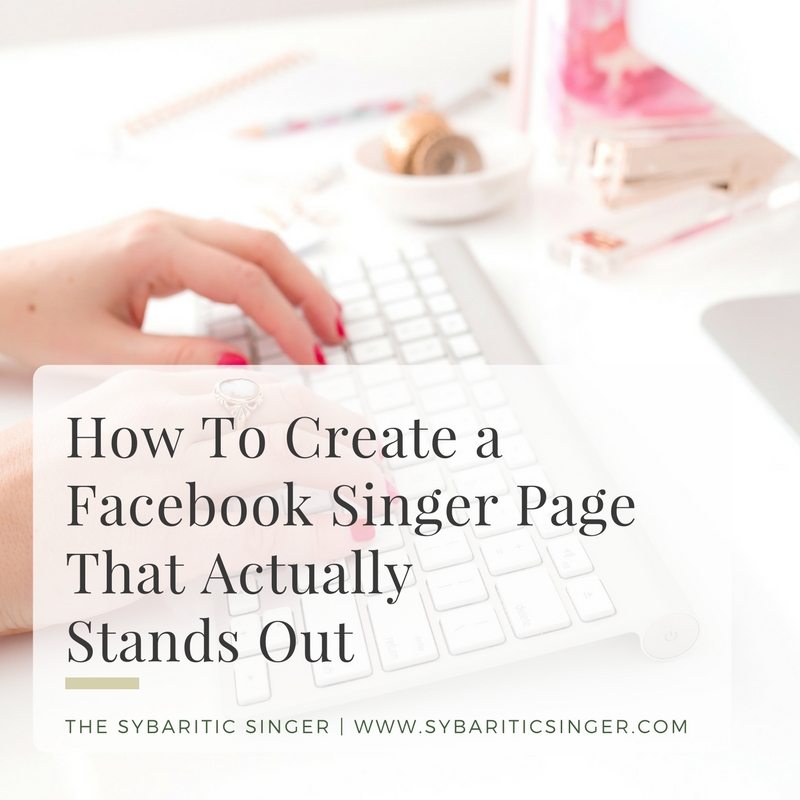 Facebook Pages for Singers | Sybaritic Singer