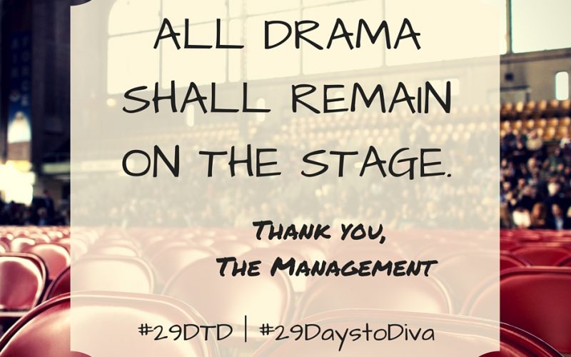 Your 29 Days to Diva Day 24 Challenge is to be a Kind Professional. | #29DTD | Sybaritic Singer